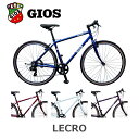 GIOS LECRO(ジオス/レクロ)クロスバイク 2025年モデル アルミフレーム アーバンスポーツ自転車 初心者 街乗り