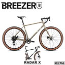【2024年モデル】 BREEZER BIKES (ブリーザー バイクス) RADAR X (レイダーX) クロモリ グラベルロード ツーリングバイク【丸太町店（スポーツ専門）】
