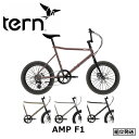 Tern AMP F1(ターン/アンプ F1)ミニベロ クロモリフレーム 機械式ディスクブレーキ 20インチ スポーツ自転車