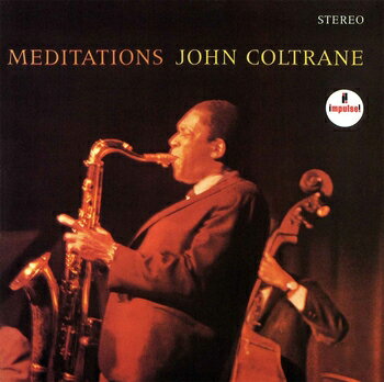 JOHN COLTRANE(ジョン・コルトレーン)「メディテーションズ(MEDITATIONS)」　CD-R