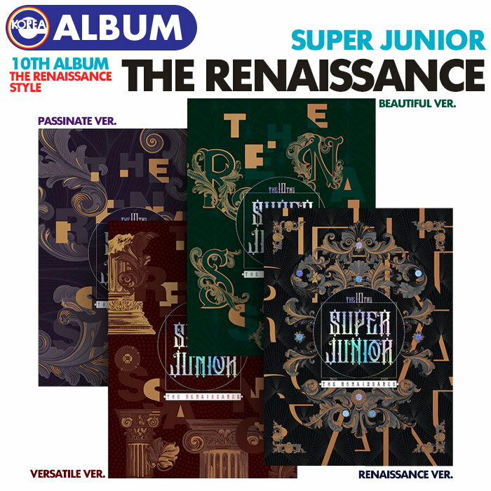 _SALE^y |X^[Ȃ / I / The Renaissance Style / SUPER JUNIOR K10WAo The Renaissance zX[p[WjA XW THE 10TH ALBUM CD KA؍`[gf