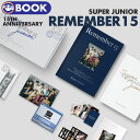 SALE【安心国内配送/即日発送】【 SUPER JUNIOR 15th ANNIVERSARY PHOTO BOOK Remember 15 】 SJ スーパージュニア スジュ フォトブック 15周年 公式グッズ 【キャンセル不可】