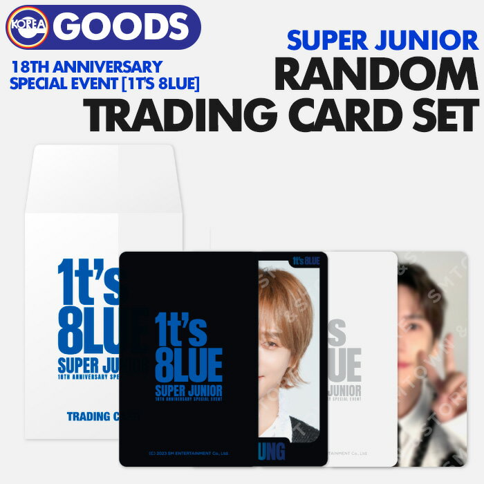 yzy _g[fBOJ[hZbg / SUPER JUNIOR 18TH ANNIVERSARY SPECIAL EVENT - 1tfs 8lue z RANDOM TRADING CARD SET SJ 18N XW X[p[WjA ObY gJ yLZsz