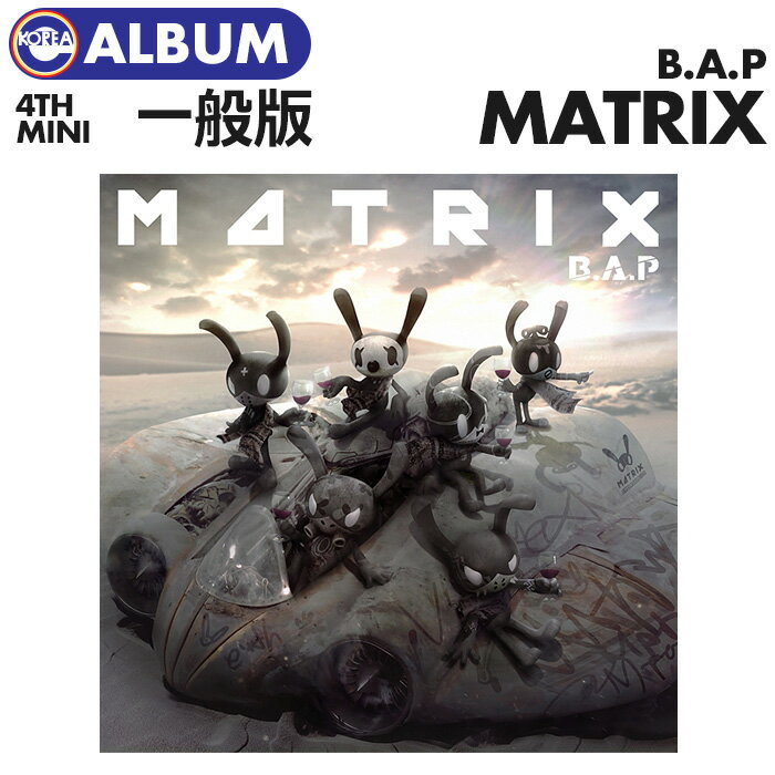 _SALE^yzy ʔ / B.A.P ~j4WAo MATRIX z т 4th CD ALBUMysz