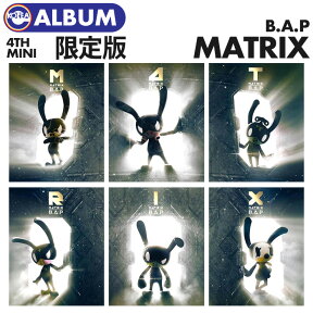 ＼SPECIAL SALE／【即日発送】【 限定盤 / B.A.P 4th ミニアルバム MATRIX 】B.A.P 4th ミニアルバム MATRIX CD