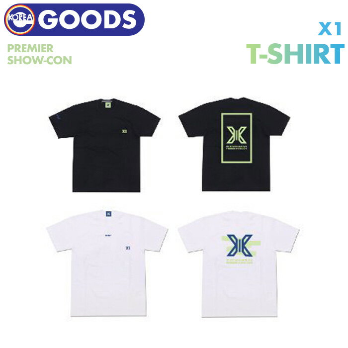 ＼SALE／＜即日発送＞【 Tシャツ 】【 X1 1st Mini Album PREMIERE SHOW-CON 公式グッズ 】 エックスワン PRODUCE X 101 プデュ プエク デビュー ショーコン CRAVITY DRIPPIN VICTON MIRAE WEi WOODZ BAE173 YOUNITE UP10TION