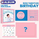 yzy |X^[(ۂ߂)t / meq \Ao 'biRTHday' z ROH TAE HYUN SOLO ALBUM CD JBJ HOTSHOT zbgVbg nbV