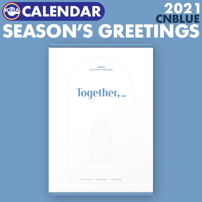 SALE¨ȯ ŵեȥ4 ۡ CNBLUE 2021ǯ  TOGETHER ۥ̥֥롼 󥰥꡼ƥ SEASON'S GREETINGS  å