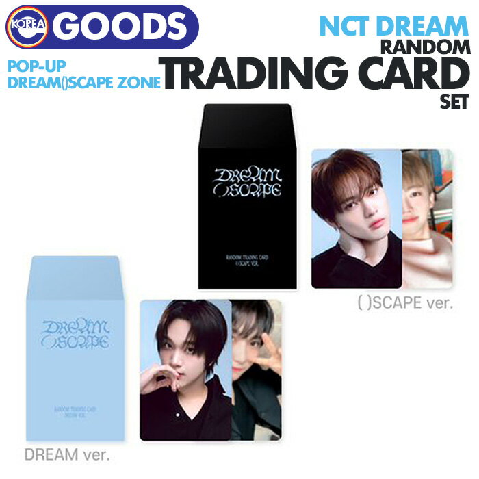 ySz/\zy _ g[fBOJ[hZbgiIj/ NCT DREAM [ DREAM()SCAPE ZONE ] OFFICIAL MD z RANDOM TRADING CARD SET GkV[eB[ h[ SMTOWN KWANGYA ObY yLZsz