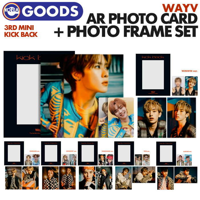 ＼SALE／＜即日発送＞【 ARフォトカード + フォトフレームセット 】【 WayV Kick Back OFFICIAL MD 】AR PHOTO CARD + PHOTO FRAME SET 威神V WeiShenV ウェイションブイ ウェイシェンブイ 公…