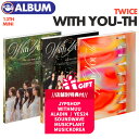 XܕʌTti|X^[ȂjySz/zy o[W_ / TWICE ~j13W Ao With YOU-th zgDCX gCX 13th MINI ALBUM CD y؍`[gfX/LZsz