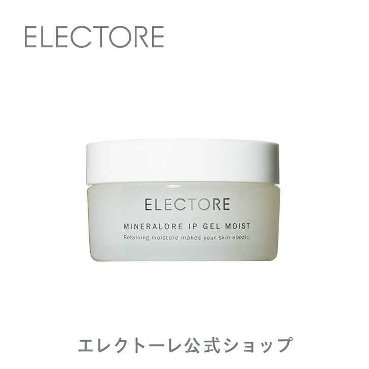 ミネラルオーレ IPジェル モイスト | 60g | 保湿クリーム | electore スキンケア 基礎化粧品 エイジングケア クリーム ジェル ゲル シワケア シミケア くすみケア 敏感肌 乾燥肌 ゆらぎ肌 クレイ クレイ IP浸透技術