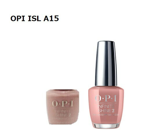 【最大3％OFF】 ネイル OPI 速乾 ネイルカラー インフィニットシャイン ISL A15 15ml Dulce de Leche INFINITE SHIN ピンクベージュ マニキュア ネイリスト ネイルポリッシュ セルフネイル オーピーアイ ネイルラッカー 新品 送料無料