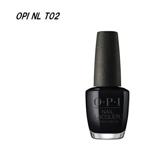 【最大3％OFF】 OPI ネイルカラー NL T02 15ml Black Onyx マニキュア ネイリスト セルフネイル ネイルポリッシュ ネ…