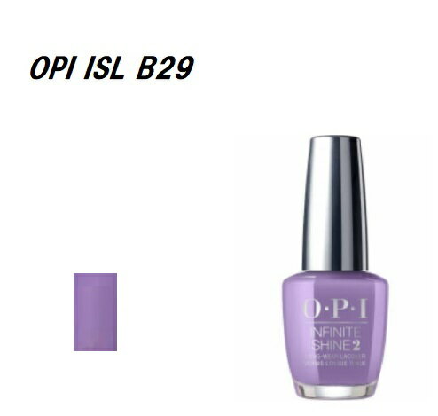 【最大3％OFF】 OPI 速乾 インフィニットシャイン ネイルカラー ISL B29 15ml Do You Lila It? INFINITE SHIN マニキュア ネイルカラー ネイルポリッシュ セルフネイル オーピーアイ ネイルラッカー パープル 紫 ラベンダー 新品 送料無料