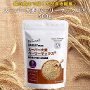 Grace of Nature スーパー大麦 バーリーマックス もち麦の2倍の総食物繊維量 糖質制限 500g