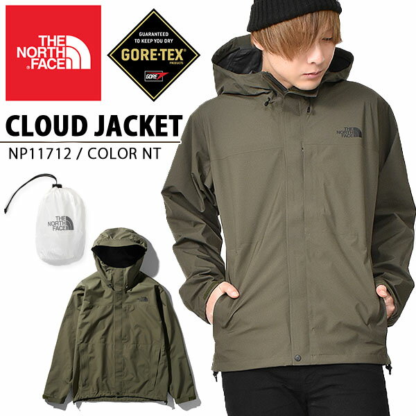 送料無料 GORE-TEX マウンテン ジャケット ザ・ノースフェイス THE NORTH FACE CLOUD JACKET クラウドジャケット メンズ ゴアテックス アウトドア アウター 2020春新色 np11712 ニュートープ カーキ オリーブ ザ ノースフェイス ナイロン シェル クライミング