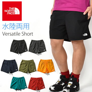 送料無料 水陸両用 ショートパンツ THE NORTH FACE ザ・ノースフェイス メンズ Versatile Short バーサタイル ショート 2020春夏新作 短パン ハーフパンツ nb42051