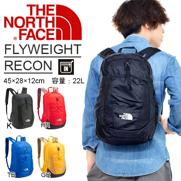 【楽天市場】送料無料 ザ・ノースフェイス THE NORTH FACE フライウェイトリーコン FLYWEIGHT RECON 22L パッ