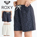 ネコポス発送! 送料無料 ショートパンツ レディース ロキシー ROXY ボードショーツ LUNCH CALM PRINT ミドル丈 サーフパンツ ショートパン...