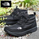 送料無料 ノースフェイス 中綿 撥水 ヌプシ チャッカ ブーツ レディース THE NORTH FACE W Nuptse Chukka WP 3 ヌプシ チャッカ スニーカー 靴 NF52573 2025秋冬新作 ブラック 黒