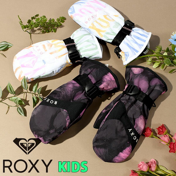 送料無料 スノーグローブ ROXY ロキシー キッズ ROXY JETTY GIRL MITT キッズ ジュニア 子供 女の子 撥水 手袋 ミトン グローブ スノーボード スノボ スキー 防寒 2023-2024冬新作 15 off