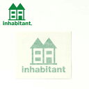 ゆうパケット配送可能! ステッカー インハビタント inhabitant 7cm×5.5cm STICKER HOUSE ステッカー ハウスロゴ ロゴ カッティ...