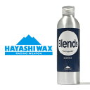  Xm{ Lbh bNX HAYASHIWAX nVbNX Blends BASE LQD uY x[X Lbh t WAX -6 100cc mtbfbNX WAX zbgbNX NVO Xm{ Xm[ {Ki