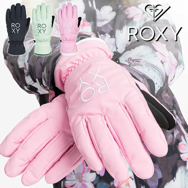 送料無料 スノーグローブ ロキシー ROXY レディース FRESHFIELD GLOVES 手袋 五本指 撥水 防寒 スノー グローブ スノーボード スノボ ..