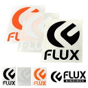 ゆうパケット対応可能! ステッカー FLUX フラックス 60mm×80mm Sサイズ ロゴ シール ダイカット スノーボード スノボ スキー スケボー