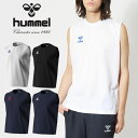 ゆうパケット対応可能！ヒュンメル メンズ レディース ノースリーブ シャツ hummel ノースリーブシャツ ワンポイントロゴ 吸汗速乾 スポーウェア トレーニング ウェア 2024春夏新作 HAY2136