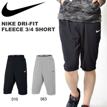 スウェット ハーフパンツ ナイキ NIKE メンズ DRI-FIT フリース 3/4 ショート パンツ スウェットパンツ ショートパンツ 短パン トレーニング クロップドパンツ スポーツ ウェア 860368 25%OFF