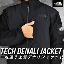 26%off ꖡႤ fi WPbg  m[XtFCX E[ t[X WPbg Y fB[X Xgb` THE NORTH FACE Tech Denali Jacket ebN fi WPbg ۉ NA72261 ubN 