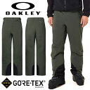 35%off 送料無料 スノーボードウェア メンズ パンツ オークリー OAKLEY GORE-TEX ゴアテックス 撥水 ボトムス スノーボード スキー スノ...