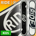30%off 送料無料 RIDE ライド ZERO JR スノーボード スノボ 板 ボード 子供 キッズ ボーイズ ユース ジュニア 男子 女子 キャンバー 1...