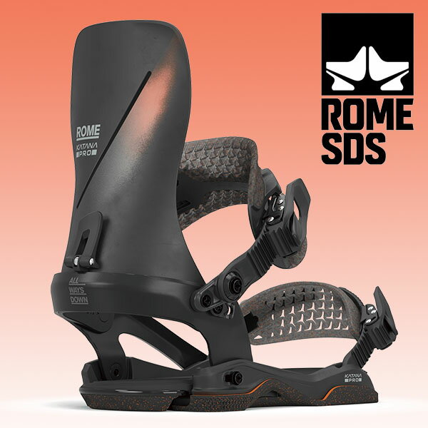 送料無料 バインディング ROME SDS ローム KATANA AW PRO スノーボード スノボ メンズ BINDING ビンディング バイン アシムラップ パーク カーボン 国内正規代理店品 2025-2026冬新作 25-26 25/26 10%off