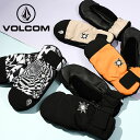 送料無料 スノーグローブ VOLCOM ボルコム メンズ JP STN MITT グローブ ミトン 手袋 防寒 スノーボード スノボ スキー スノー グロー..