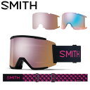 ラスト1点 送料無料 スノーゴーグル SMITH スミス SQUAD XL スカッド エックスエル AC SCOTT STEAVENS クロマポップ レンズ ス...