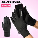 ゆうパケット対応可能! グローブライナー DAKINE ダカイン レディース WOMENS RAMBLER LINER 手袋 インナー 防寒 スノーボード スノ...