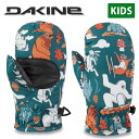 スノーグローブ DAKINE ダカイン キッズ TODDLER HORNET MITT ミット キッズ 子供 ジュニア 手袋 防寒 スノーボード スノボ スノー スキー 日本正規品 BD237797 BD237-797 20%off
