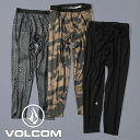 送料無料 ロングタイツ VOLCOM ボルコム メンズ V-SCIENCE PANT スノーインナー ボトムス レギンス 吸湿 速乾 ストレッチ素材 タイツ イ...
