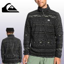 30%off 送料無料 ハーフジップフリース QUIKSILVER クイックシルバー メンズ AKER HZ FLEECE 長袖 フリース スウェット スエット スノー スノーボード スノボ スキー アウトドア