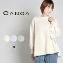 CANOA カノア ミニ裏毛&布帛 コンビプルオーバー レディース トップス 長袖 プルオーバー ブラウス 切り替え おしゃれ 可愛い カジュアル 大人 60代...