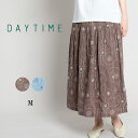 DAYTIME デイタイム サークル刺繍 ギャザースカート レディース スカート デザインスカート 軽量 サークル刺繍 総ゴム モダン おしゃれ 大人 カジュア...