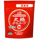 味の素 丸鶏がらスープ 業務用 500g袋 大容量 中華だし 鶏がらスープの素