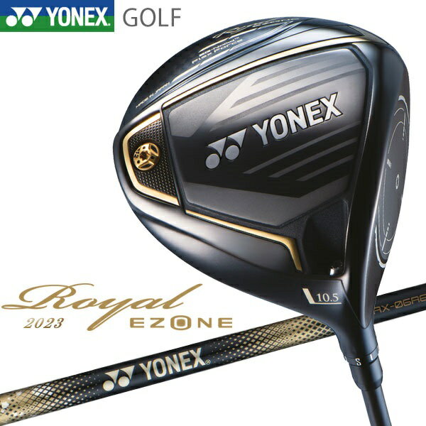 ヨネックス ドライバー ロイヤルイーゾーン ヘッドカバー付き 専用トルクレンチ付 ゴルフ 2023年モデル yonex royalezone 送料無料
