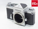 【中古】 【難あり品】 ニコン F 後期 アイレベル ボディ シルバー 【フィルムカメラ】