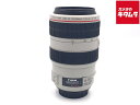 【中古】 【並品】 キヤノン EF70-300mm F4-5.6L IS USM 【交換レンズ】 【6ヶ月保証】