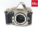 【中古】 【良品】 ニコン Df ボディ シルバー 【デジタル一眼レフ】 【6ヶ月保証】