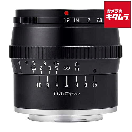 �þ����� TTArtisan 50mm f/1.2 C �ե��ե����X�� �֥�å� X�ޥ���� �ߥ顼�쥹 MF ɸ��ñ���� ��� �򴹥�� ������� ��Ǽ����2��3���֡�